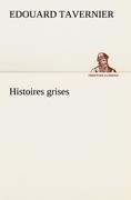 Histoires grises
