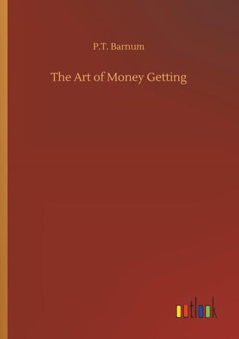 The Art of Money Getting
