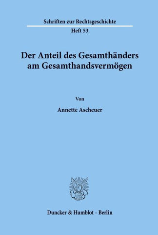 Der Anteil des Gesamthänders am Gesamthandsvermögen.