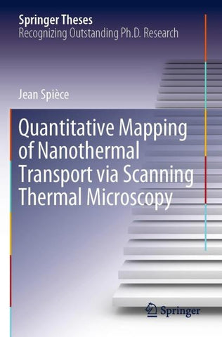Quantitative Mapping of Nanothermal Transport via Scanning Thermal Microscopy