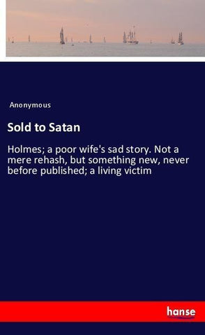 Sold to Satan