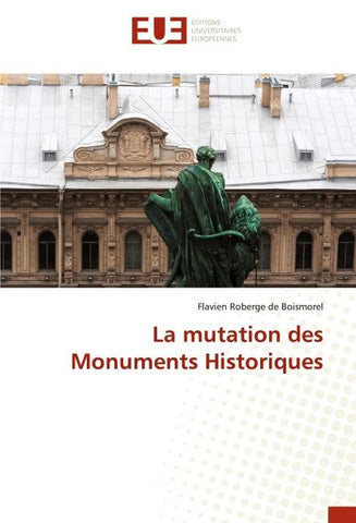 La mutation des Monuments Historiques