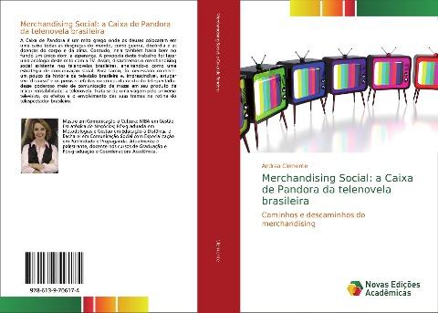 Merchandising Social: a Caixa de Pandora da telenovela brasileira