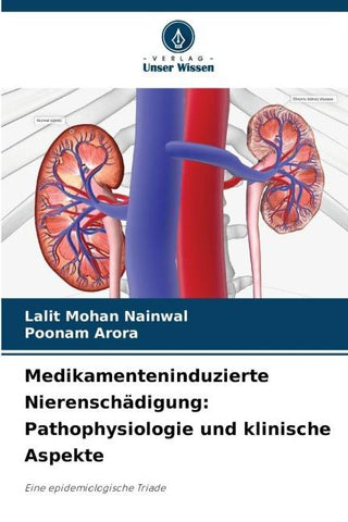 Medikamenteninduzierte Nierenschädigung: Pathophysiologie und klinische Aspekte