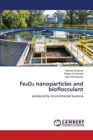 Fe¿O¿ nanoparticles and bioflocculant