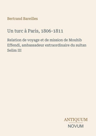 Un turc à Paris, 1806-1811