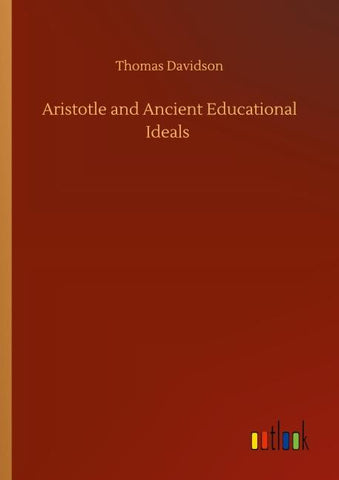Aristotle and Ancient Educational Ideals