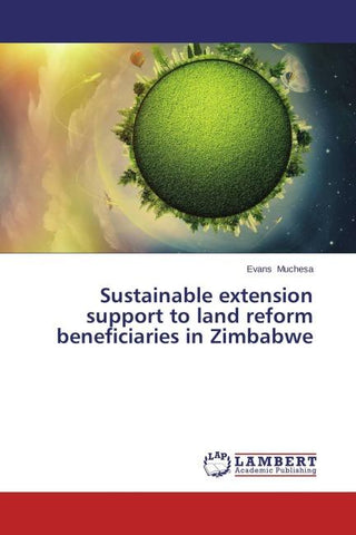 Sustainable extension support to land reform beneficiaries in Zimbabwe