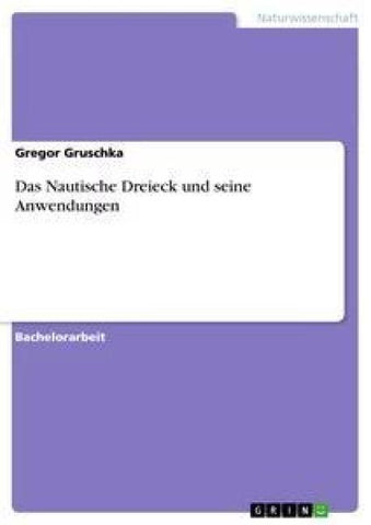 Das Nautische Dreieck und seine Anwendungen