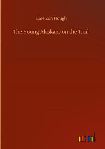 The Young Alaskans on the Trail