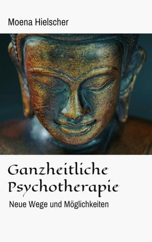 Ganzheitliche Psychotherapie