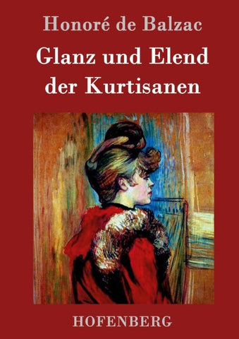 Glanz und Elend der Kurtisanen