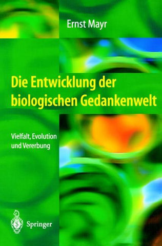 Die Entwicklung der biologischen Gedankenwelt