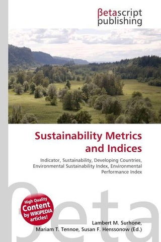 Sustainability Metrics and Indices