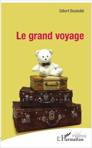 Le grand voyage