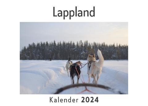 Lappland (Wandkalender 2024, Kalender DIN A4 quer, Monatskalender im Querformat mit Kalendarium, Das perfekte Geschenk)
