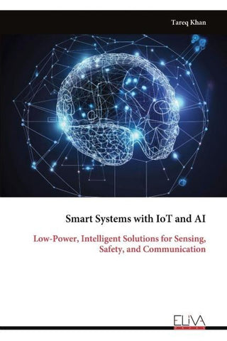Smart Systems with IoT and AI