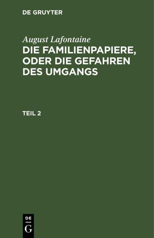 Die Familienpapiere, oder die Gefahren des Umgangs. Teil 2