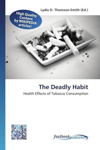 The Deadly Habit