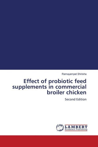Effect of probiotic feed supplements in commercial broiler chicken