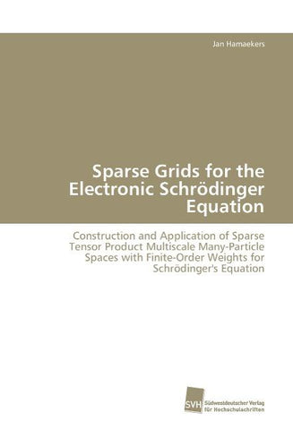 Sparse Grids for the Electronic Schrödinger Equation
