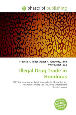 Illegal Drug Trade in Honduras