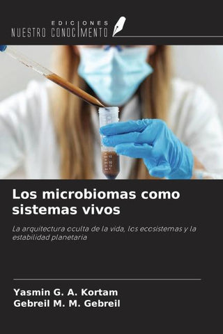 Los microbiomas como sistemas vivos