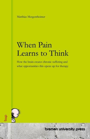 When Pain Learns to Think