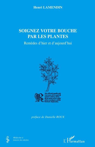 Soignez votre bouche par les plantes