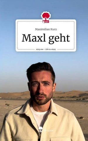 Maxl geht. Life is a Story - story.one