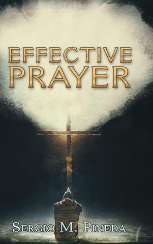 Effective Prayer