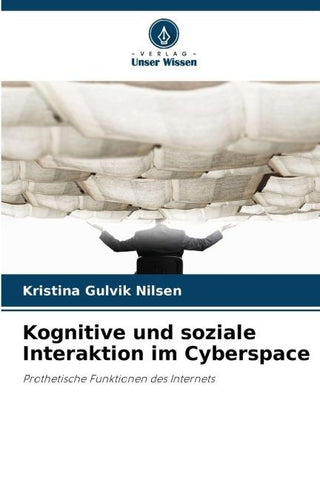 Kognitive und soziale Interaktion im Cyberspace