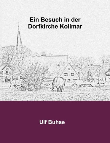 Ein Besuch in der Dorfkirche Kollmar