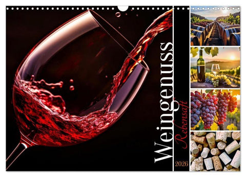 Rebensaft - Weingenuss (Wandkalender 2026 DIN A3 quer), CALVENDO Monatskalender