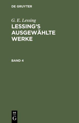 Lessing’s ausgewählte Werke. Band 4