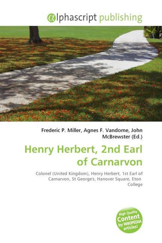 Henry Herbert, 2nd Earl of Carnarvon