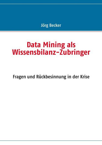 Data Mining als Wissensbilanz-Zubringer