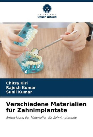Verschiedene Materialien für Zahnimplantate