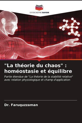 "La théorie du chaos" : homéostasie et équilibre