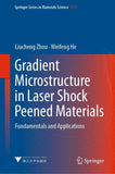 Gradient Microstructure in Laser Shock Peened Materials