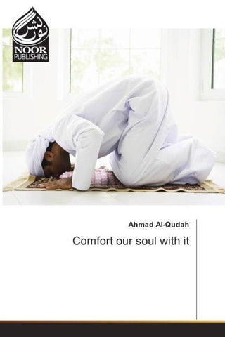 Comfort our soul with it