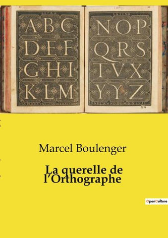 La querelle de l'Orthographe