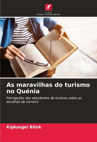 As maravilhas do turismo no Quénia