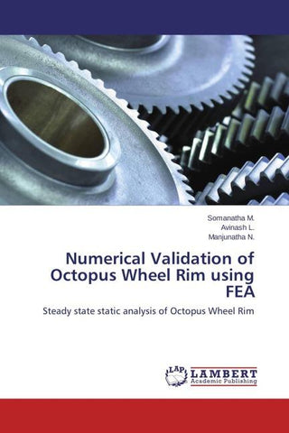 Numerical Validation of Octopus Wheel Rim using FEA