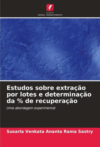 Estudos sobre extração por lotes e determinação da % de recuperação