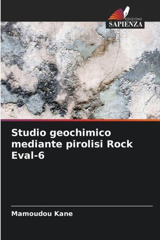 Studio geochimico mediante pirolisi Rock Eval-6