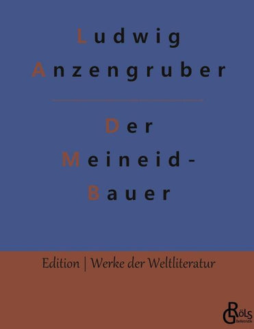 Der Meineidbauer
