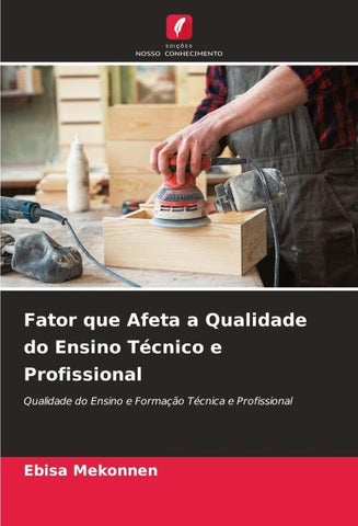 Fator que Afeta a Qualidade do Ensino Técnico e Profissional