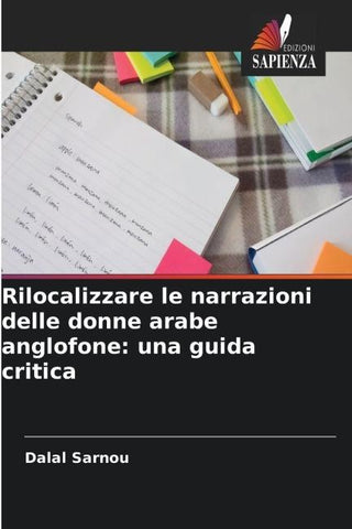 Rilocalizzare le narrazioni delle donne arabe anglofone: una guida critica