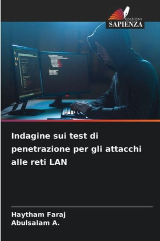 Indagine sui test di penetrazione per gli attacchi alle reti LAN
